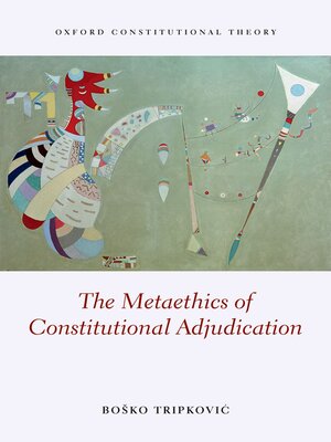 cover image of The Metaethics of Constitutional Adjudication